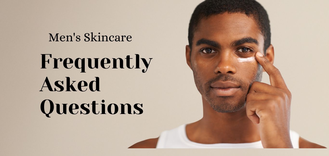 FAQ men's skincare